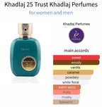 Khadlaj 25 Trust | 100ml Eau De Parfum | Unisex | Long Lasting Fragrance